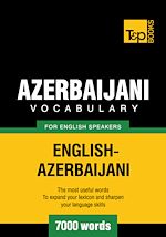 Télécharger le livre :  Azerbaijani Vocabulary for English Speakers - 7000 Words