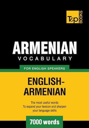Téléchargez le livre :  Armenian vocabulary for English speakers - 7000 words