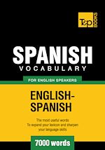Télécharger le livre :  Spanish Vocabulary for English Speakers - 7000 Words