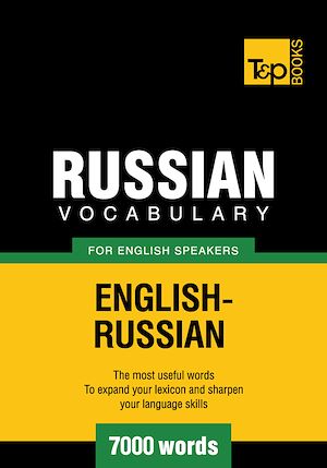 Téléchargez le livre :  Russian Vocabulary for English Speakers - 7000 Words