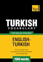 Télécharger le livre :  Turkish Vocabulary for English Speakers - 7000 Words