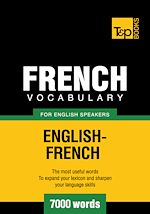 Télécharger le livre :  French Vocabulary for English Speakers - 7000 Words