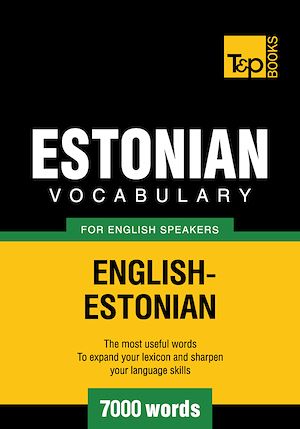 Téléchargez le livre :  Estonian vocabulary for English speakers - 7000 words