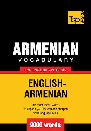 Téléchargez le livre :  Armenian vocabulary for English speakers - 9000 words