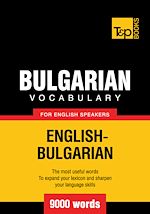 Télécharger le livre :  Bulgarian Vocabulary for English Speakers - 9000 Words