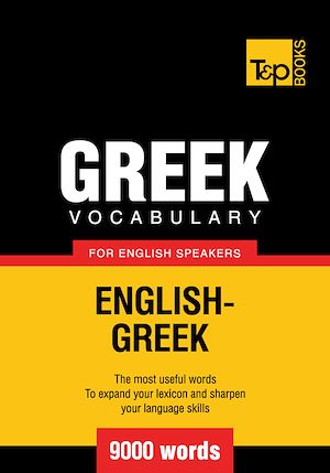Téléchargez le livre :  Greek vocabulary for English speakers - 9000 words