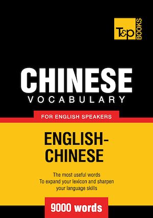 Téléchargez le livre :  Chinese vocabulary for English speakers - 9000 words