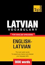 Télécharger le livre :  Latvian vocabulary for English speakers - 9000 words