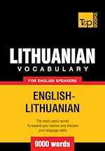 Télécharger le livre :  Lithuanian vocabulary for English speakers - 9000 words