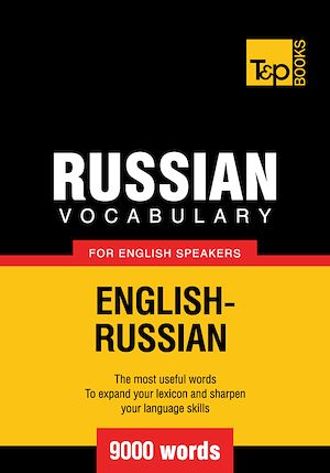 Téléchargez le livre :  Russian Vocabulary for English Speakers - 9000 Words