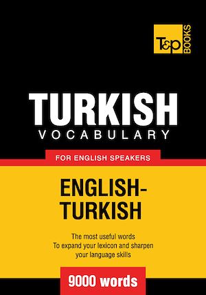 Téléchargez le livre :  Turkish Vocabulary for English Speakers - 9000 Words