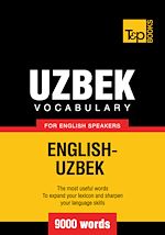 Télécharger le livre :  Uzbek Vocabulary for English Speakers - 9000 Words