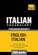 Télécharger le livre :  Italian Vocabulary for English Speakers - 5000 Words
