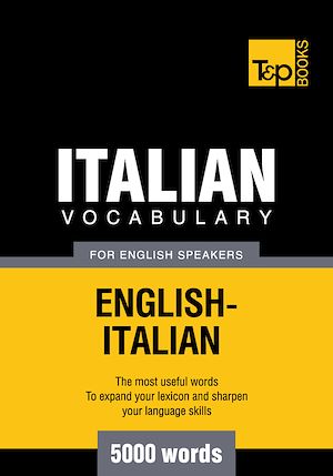 Téléchargez le livre :  Italian Vocabulary for English Speakers - 5000 Words