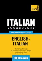 Télécharger le livre :  Italian Vocabulary for English Speakers - 3000 Words