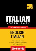 Télécharger le livre :  Italian Vocabulary for English Speakers - 9000 Words