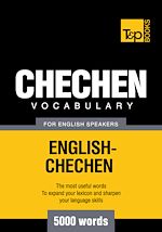 Télécharger le livre :  Chechen Vocabulary for English Speakers - 5000 Words