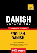 Télécharger le livre :  Danish Vocabulary for English Speakers - 9000 Words