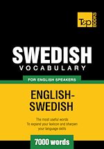 Télécharger le livre :  Swedish Vocabulary for English Speakers - 7000 Words