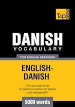 Télécharger le livre :  Danish Vocabulary for English Speakers - 5000 Words