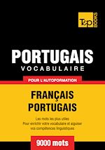 Télécharger le livre :  Vocabulaire Français - Portugais pour l'autoformation - 9000 mots