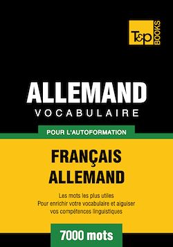 Télécharger le livre :  Vocabulaire Français - Allemand pour l'autoformation - 7000 mots