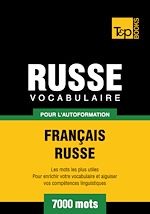 Télécharger le livre :  Vocabulaire Français - Russe pour l'autoformation - 7000 mots