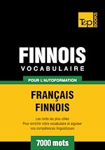 Télécharger le livre :  Vocabulaire Français - Finnois pour l'autoformation - 7000 mots