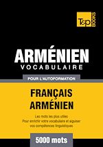 Télécharger le livre :  Vocabulaire Français - Arménien pour l'autoformation - 5000 mots