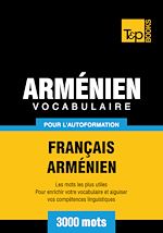 Télécharger le livre :  Vocabulaire Français - Arménien pour l'autoformation - 3000 mots