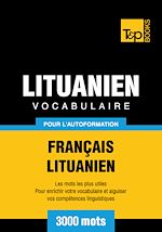 Télécharger le livre :  Vocabulaire Français - Lituanien pour l'autoformation - 3000 mots