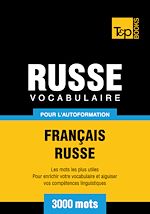 Télécharger le livre :  Vocabulaire Français - Russe pour l'autoformation - 3000 mots