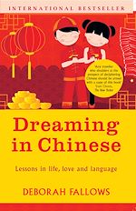 Télécharger le livre :  Dreaming in Chinese