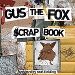 Download this eBook Gus the Fox: A Scrapbook