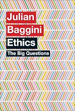 Télécharger le livre :  The Big Questions: Ethics
