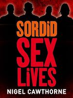 Download this eBook Sordid Sex Lives