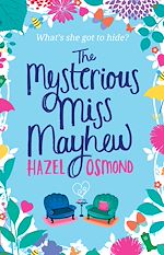 Télécharger le livre :  The Mysterious Miss Mayhew