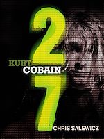 Télécharger le livre :  27: Kurt Cobain