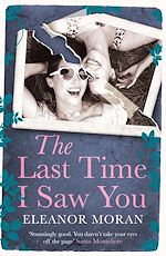 Télécharger le livre :  The Last Time I Saw You