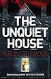 Télécharger le livre :  The Unquiet House