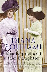 Download this eBook Mrs Keppel and Her Daughter