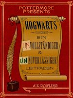 Télécharger le livre :  Hogwarts Ein unvollständiger und unzuverlässiger Leitfaden