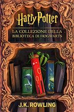 Télécharger le livre :  La collezione della Biblioteca di Hogwarts
