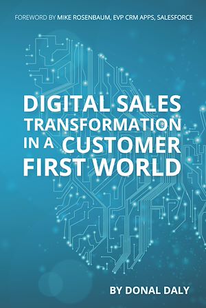 Téléchargez le livre :  Digital Sales Transformation in a Customer First World