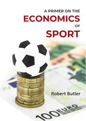 Téléchargez le livre :  A Primer on the Economics of Sport