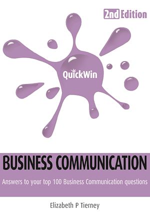 Téléchargez le livre :  Quick Win Business Communication 2e