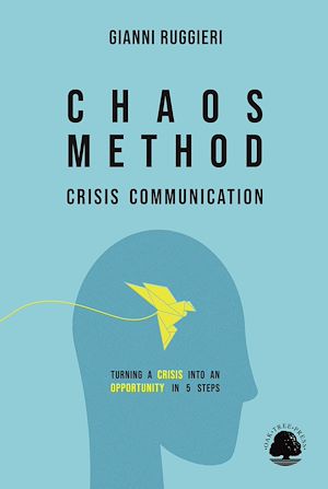 Téléchargez le livre :  Chaos Method: Crisis Communication