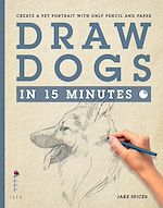 Télécharger le livre :  Draw Dogs in 15 Minutes