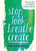 Télécharger le livre :  Stop Look Breathe Create