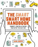 Télécharger le livre :  Smart Smart Home Handbook